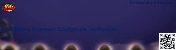 Código de Invitación Bet Boom