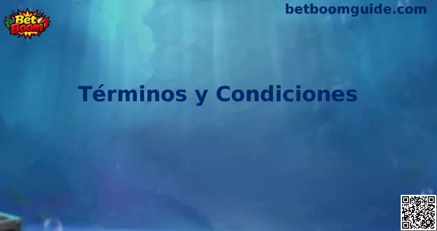 Términos y Condiciones Bet Boom México